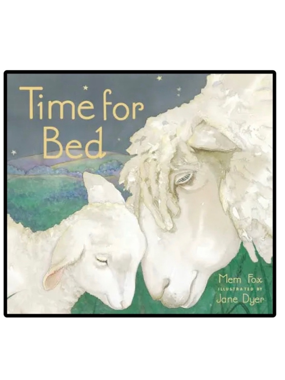BUNDLE & SAVE 💤 Time for Bed Hardcover Book be Mem Fox